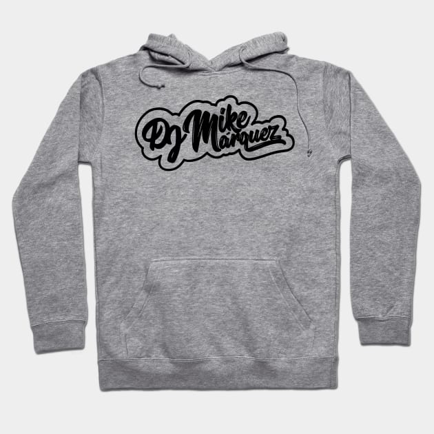 DJ Mike Marquez Logo Hoodie by DJ Mike Marquez